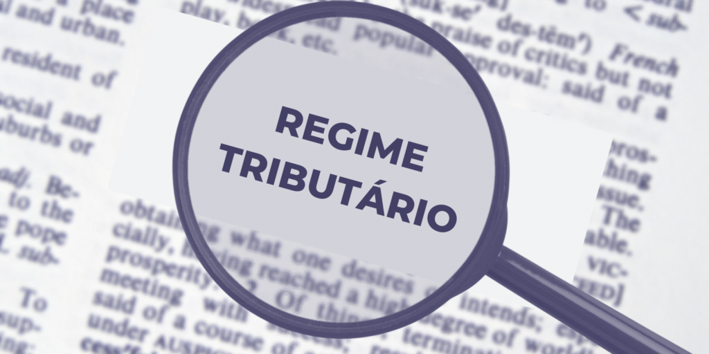 Qual o regime tributário ideal para minha empresa Entenda as opções e como escolher